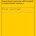 Eingriffsnormen und Ordre public-Vorbehalt im Internationalen Arbeitsrecht